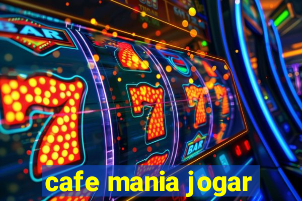 cafe mania jogar